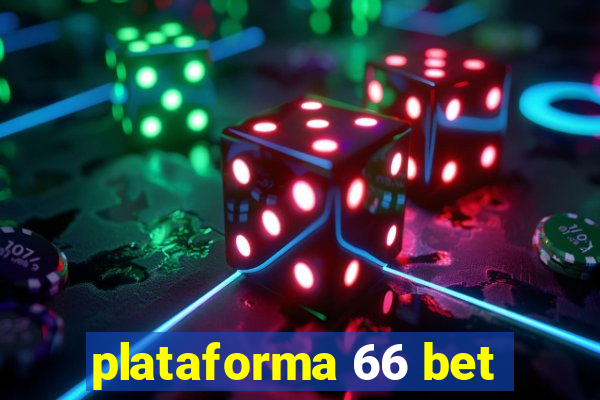 plataforma 66 bet